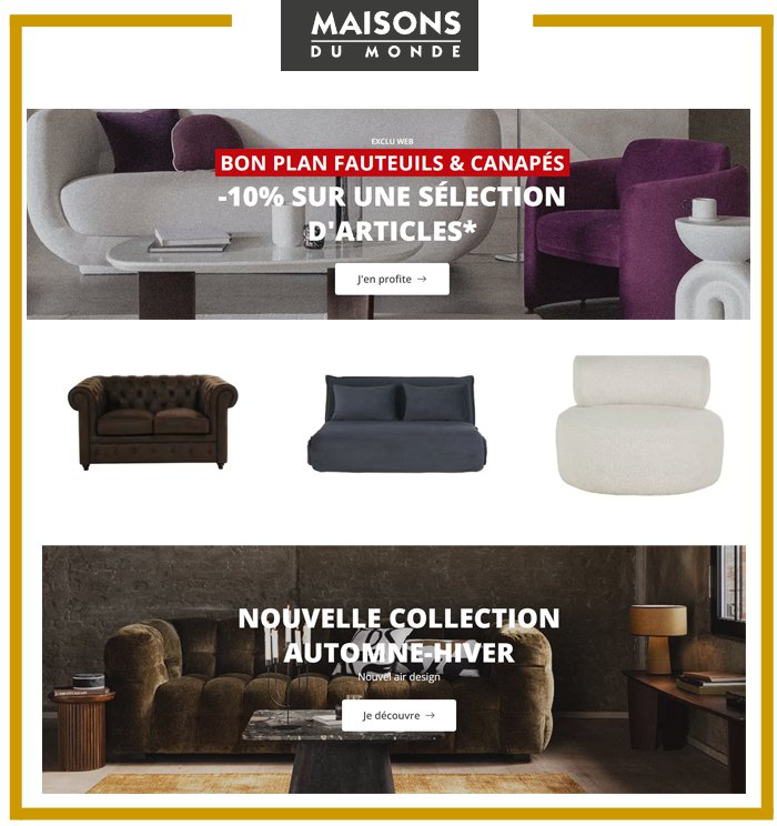 MAISONS DU MONDE - PROMOTIONS sur LES SIEGES ET CANAPES 